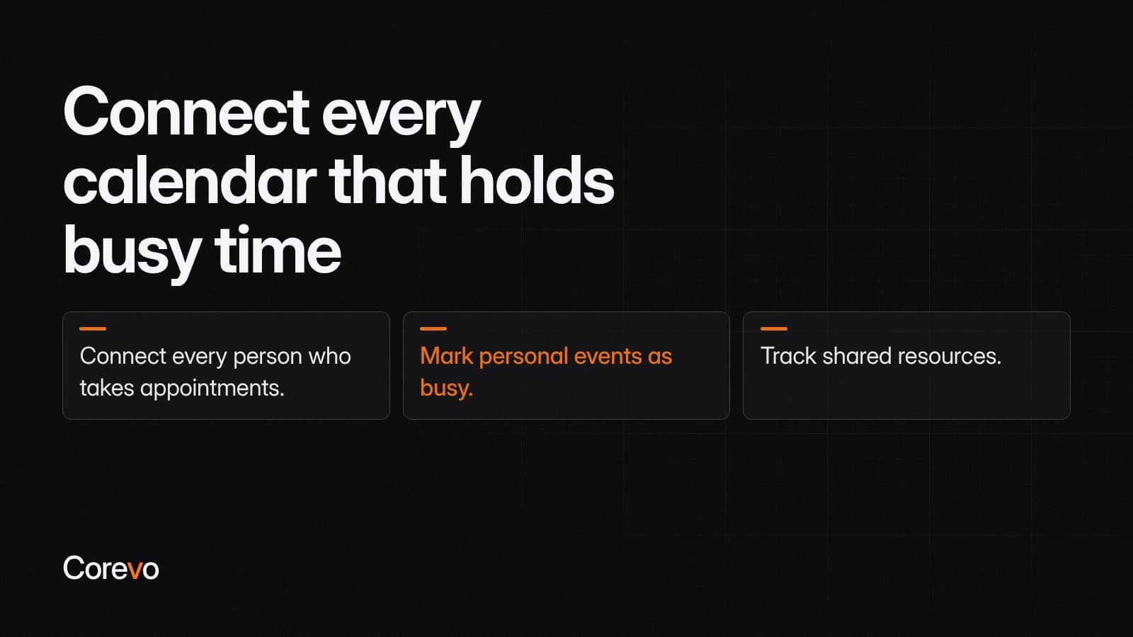 Three habits that prevent double bookings: connect every person who takes appointments, mark personal events as busy and track shared resources.